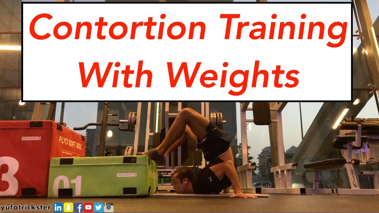 Contortionist Training | With Weights - YouTube