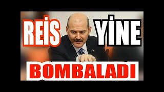 Muhteşem Süleyman Soylu Reis Yine Bombaladı