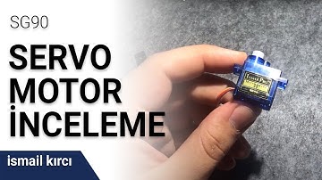 SG90 Servo Motor Arduino Nasıl Bağlanır | SG90 Servo Motor Kodları | SG90 Servo Motor İnceleme