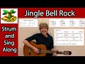 Jingle Bell Rock Strum and Sing Along (Beginner Guitar)
