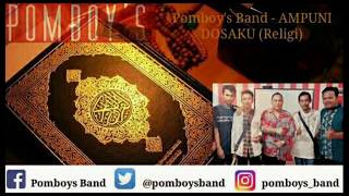 POMBOY'S band - Ampuni Dosa Ku 