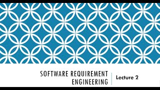 Software Requirement Engineering  Lecture 2 part 2 Level Of Requirements,  What Requirements are not
