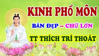 KINH PHỔ MÔN - Nghĩa - Chữ Lớn - TT THÍCH TRÍ THOÁT