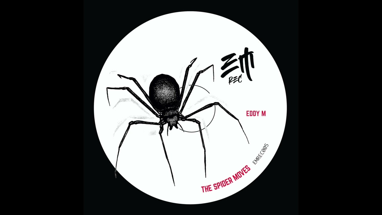 Eddy M - The Spider Moves (Original Mix) [EMrec]