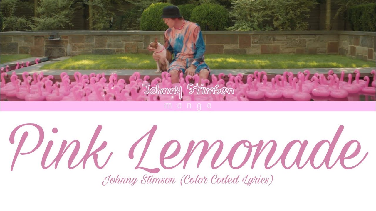 Johnny Stimson Pink Lemonade (Color Coded Lyrics) YouTube