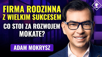 Jak MOKATE podbija zagraniczne rynki? Adam Mokrysz: Biznes, innowacje, szachy | Strategiczny Ruch #8