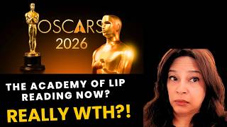 The Oscars Have Turned Into a Lip Reading Show! WTH