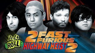 The End of the Road Ends Here - Fast & Furious Highway Heist Part 2