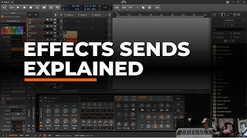 Bitwig Studio 5 - Why And How To Use Effects Sends