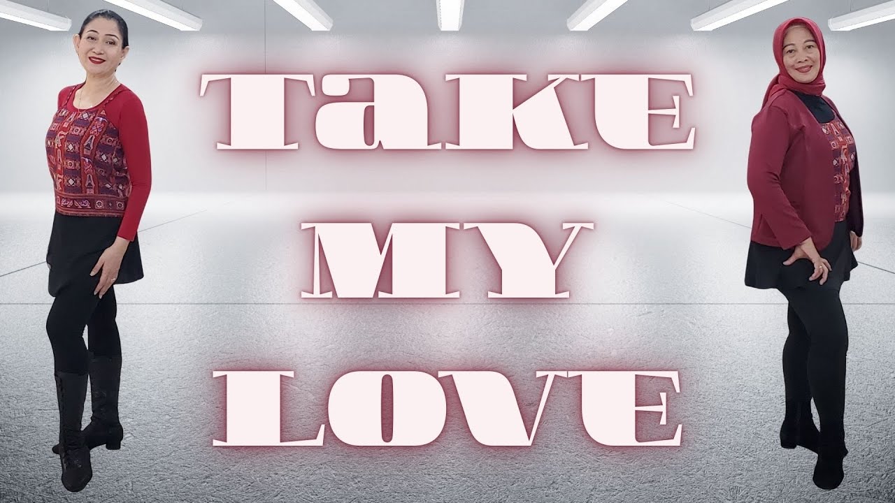 Take My Love - Line Dance - Jean-Pierre Madge (CH) - March 2024