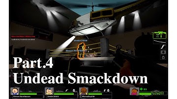 Left 4 Dead 2 - Undead Smackdown pt.4 - Custom campaign