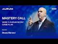 MASTERY CALL — WEEK 4: AURUM 90 DAY GAME PLAN