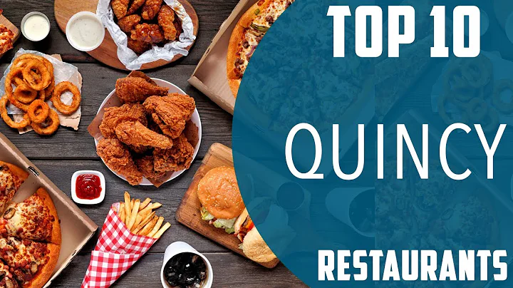 Top 10 Best Restaurants to Visit in Quincy, Massac...