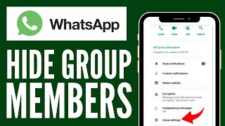 How to Hide Members in Whatsapp Group (2024)