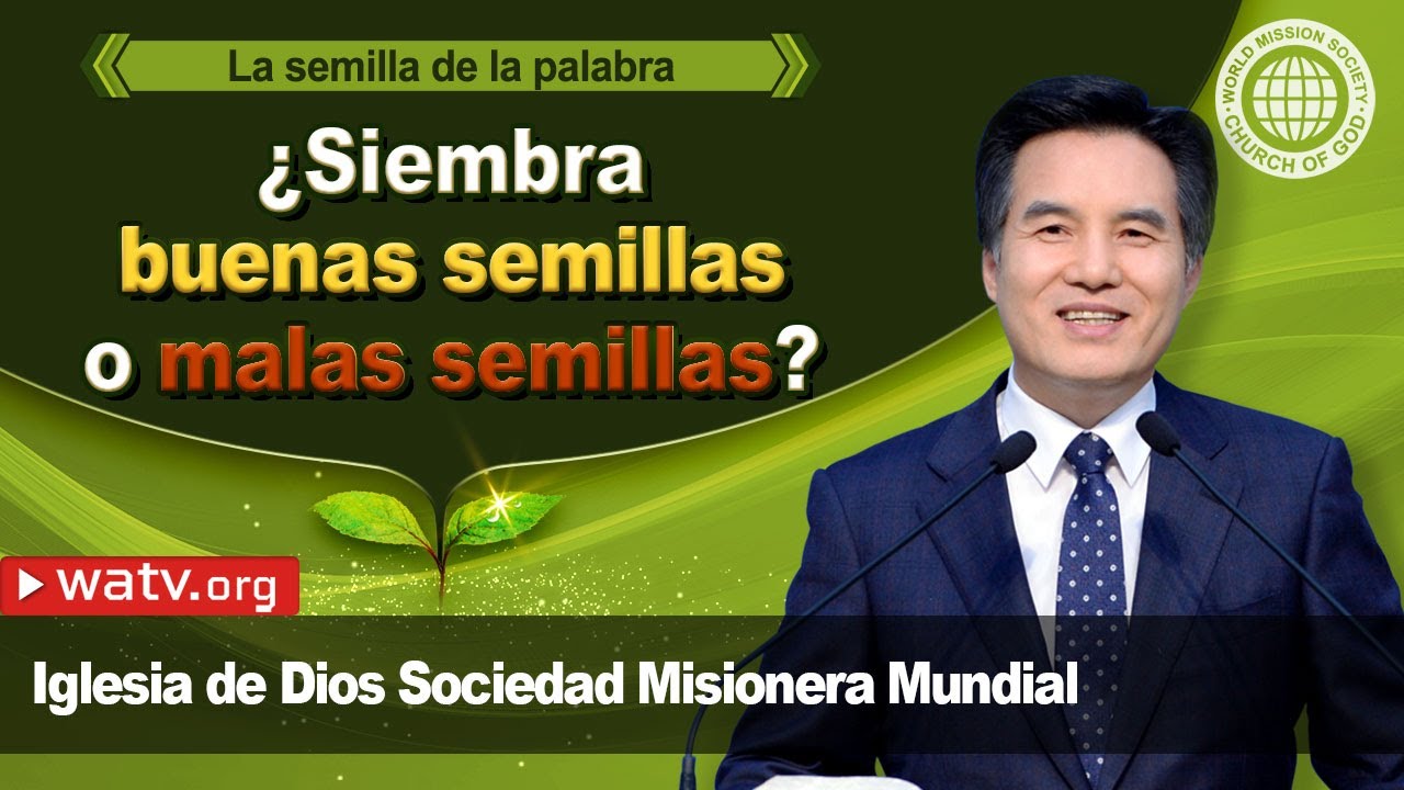 La semilla de la palabra | IDDSMM, Iglesia de Dios, Ahnsahnghong, Dios Madre