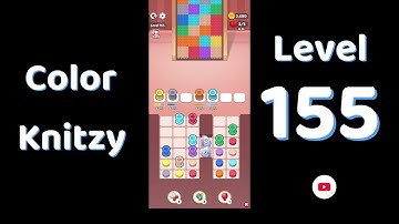 Color Knitzy Level 155 Walkthrough | Step-by-Step Guide 🧠 | Go Answer