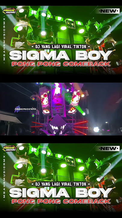 DJ SIGMA BOY VERSI PONG PONG COMEBACK DI TAHUN 2025 VIRAL TIKTOK - MBAHE MUSIC RMX