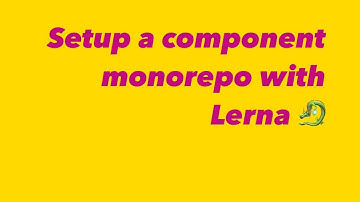 🔴 Setup a monorepo with Lerna 🐉