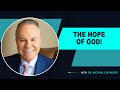 A word from dr chitwood  god wants to give you hope