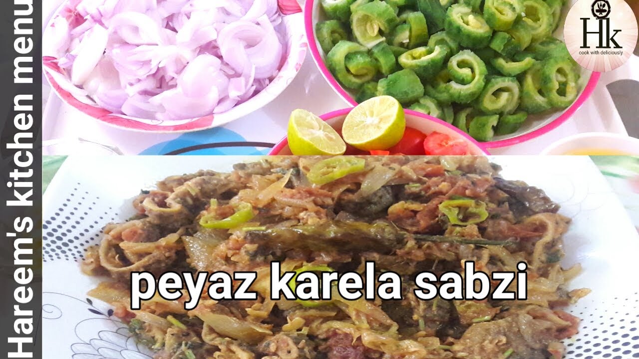 Karella Pyaz Pyaz Karela Sabzi | پیاز کریلا سبزی ا | bitter gourd recipe | chat ...