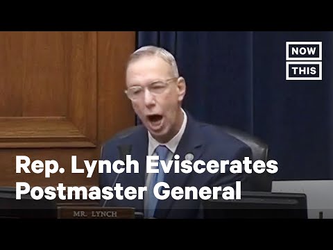 Rep. Lynch Eviscerates Postmaster General Louis DeJoy | NowThis