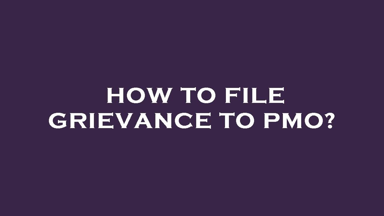 How to file grievance to pmo? YouTube