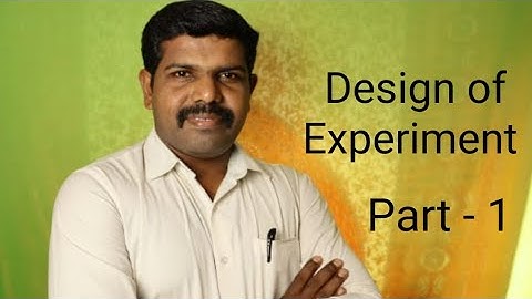 Design of Experiment : Part - 1 // Introduction