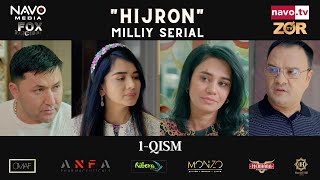 Hijron (o'zbek serial) 1- qism | Ҳижрон (ўзбек сериал) 1- қисм