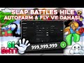 Roblox Slap Battles Sınırsız Slap Hile Script | AUTOFARM, SLAP AURA &amp; DAHA FAZLASI | (KEYSİZ &amp; 2025)