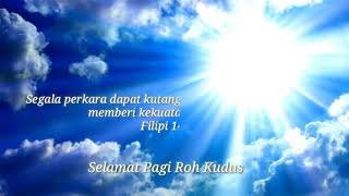 Story Wa Ucapan Syukur||Selamat Pagi Bapa Dan Roh Kudus||Rohani Story 2020