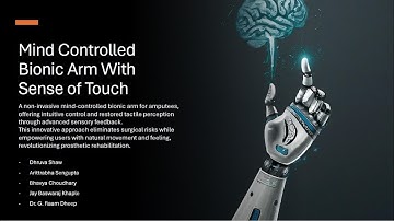Mind Controlled Bionic Arm With Sense of Touch | IEEE SA TELEHEALTH PITCHING