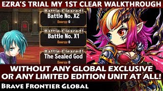 Ezra's Strategy Zone Trial Battle No. X2 My 1st Clear Walkthrough (Brave Frontier Global)