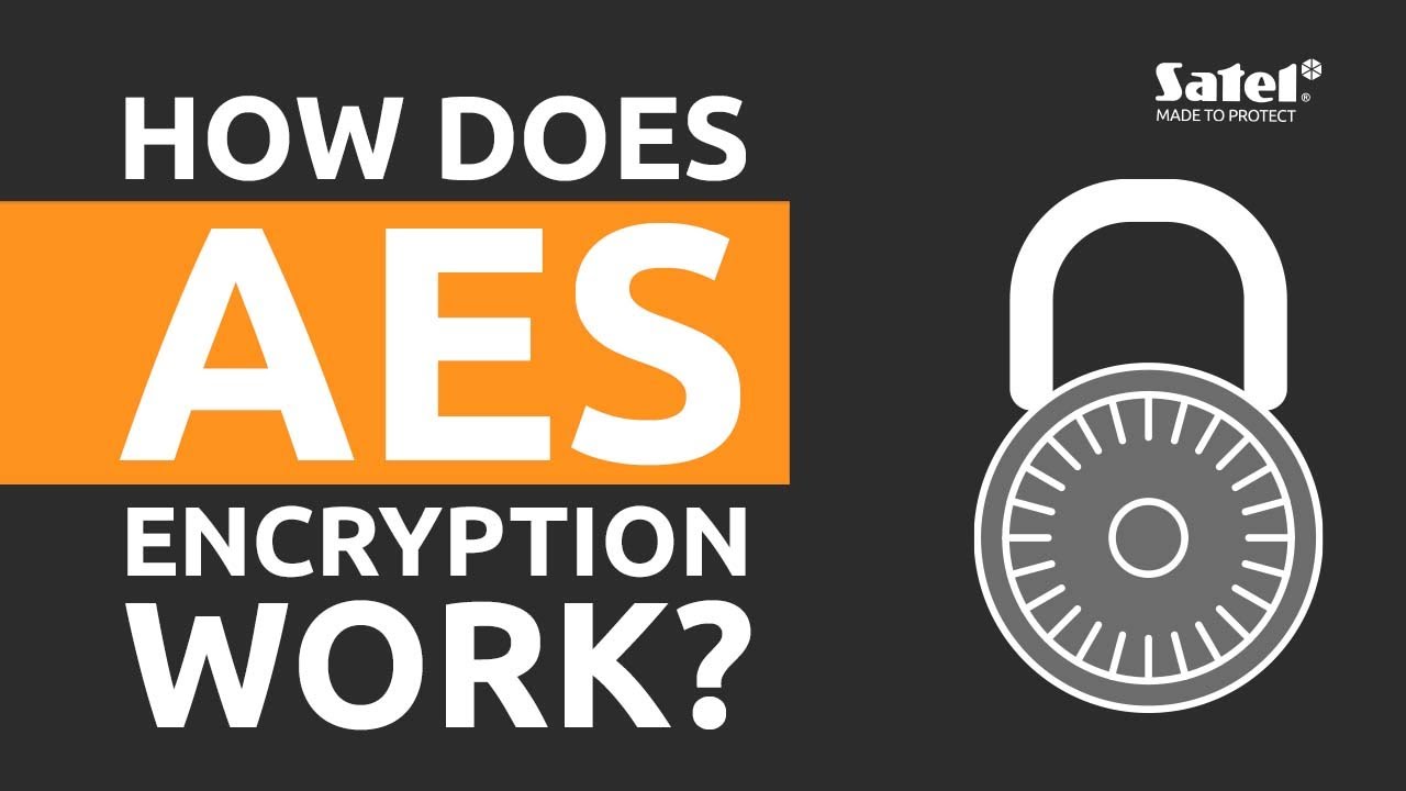 Download What is AES Encryption and How it Works | SATEL