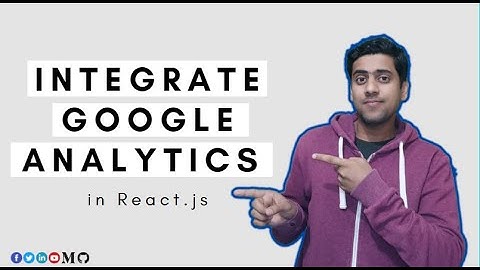 How to integrate Google Analytics in React.js | Configuration | Setup Example | Part 1 | Urdu\Hindi