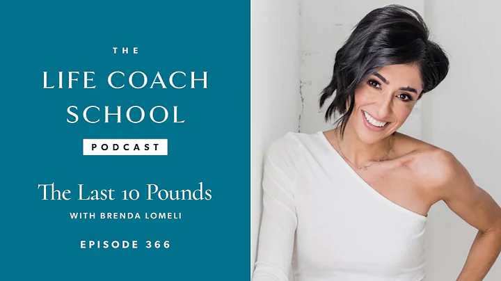 The Last 10 Pounds with Brenda Lomeli | The Life C...