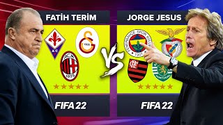 JORGE JESUS vs FATİH TERİM // FIFA 22 KARİYER MODU KAPIŞMA