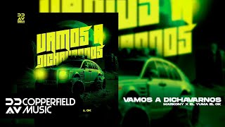 Markony & El yuma el ok - VAMOS A DICHAVARNOS (Audio oficial)