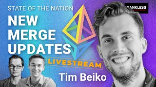 Ethereum Merge Updates! | Tim Beiko