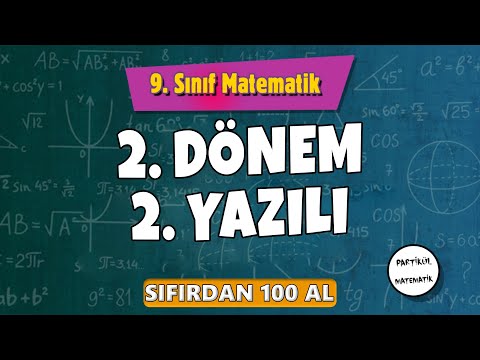 9.Sınıf Matematik 2.Dönem 2.Yazılı | SON PROVA | Sıfırdan 100 AL