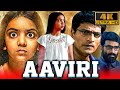 Aaviri  4k ultra  south superhit horror thriller movie ravi babu neha chauhan priya