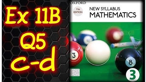 Q5(c-d) || Ex 11B || D3 || Congruence and Similarity Tests