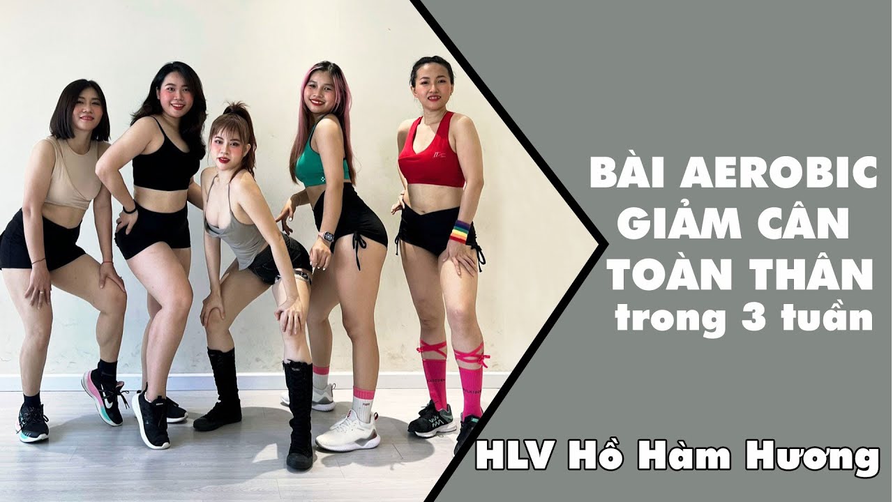 Bài Aerobic giảm cân nhanh trong 3 tuần tại nhà | Aerobic giảm cân | HLV Hồ Hàm Hương | Aerobic86