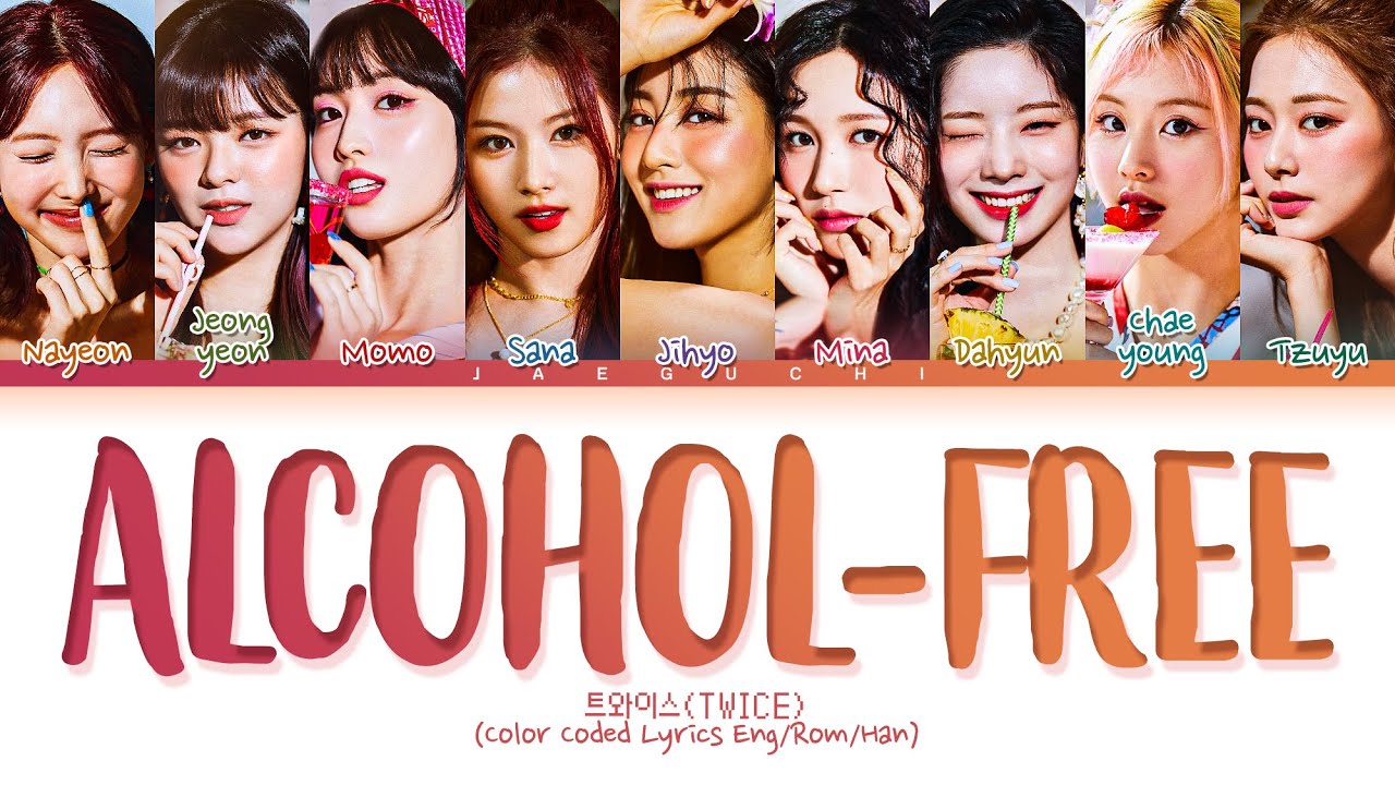 TWICE Alcohol Free Lyrics  Alcohol Free  Color Coded Lyrics