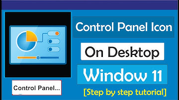 How to Get Control Panel Icon on Desktop Windows 11