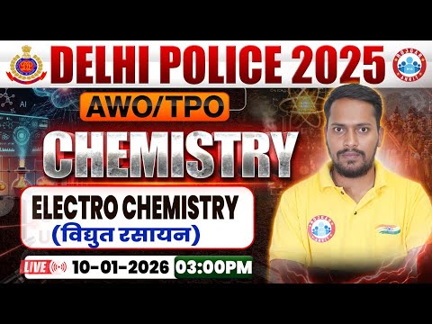 Delhi Police AWO TPO Science Class 2025 | Chemistry By Rahul Sir