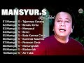 Mansyur.S Full Album Terbaik ( #lyrics )- Kumpulan Lagu Terbaik Dangdut Lawas Nostalgia Original