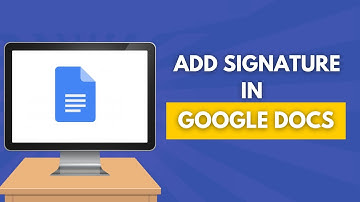 How to Add a Signature in Google Docs (Full Guide)
