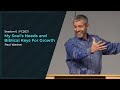 My Soul's Needs and Biblical Keys For Growth - Paul Washer