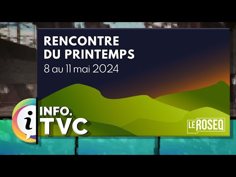 I.TVC HEBDO - Rencontre du printemps 2024 du ROSEQ - 2024-05-10