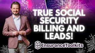 TRUE Social Security Billing and Leads!